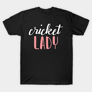 cricket lady - cricket girl T-Shirt